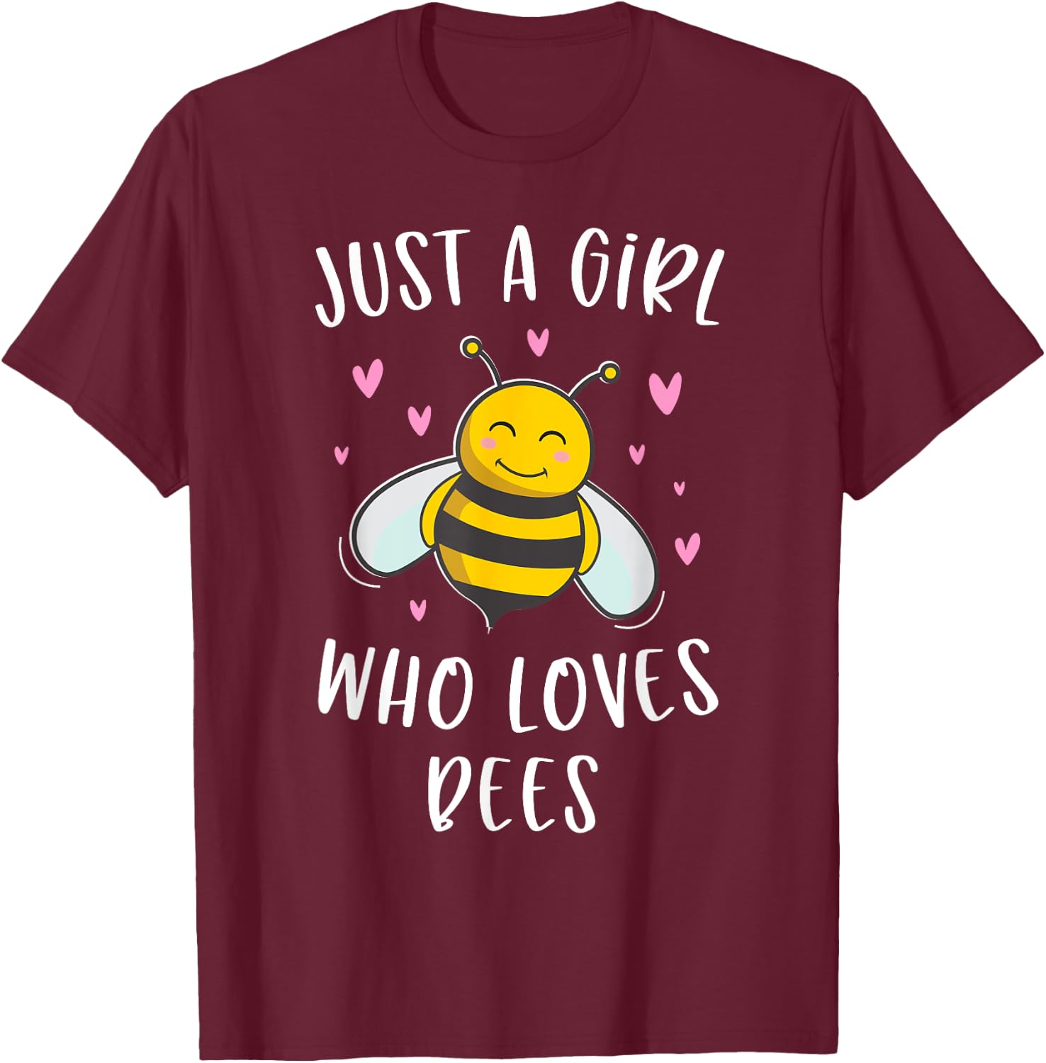 Just A Girl Who Loves Bees Cute Bee Lover T-Shirt - T-Shirt | Maroon