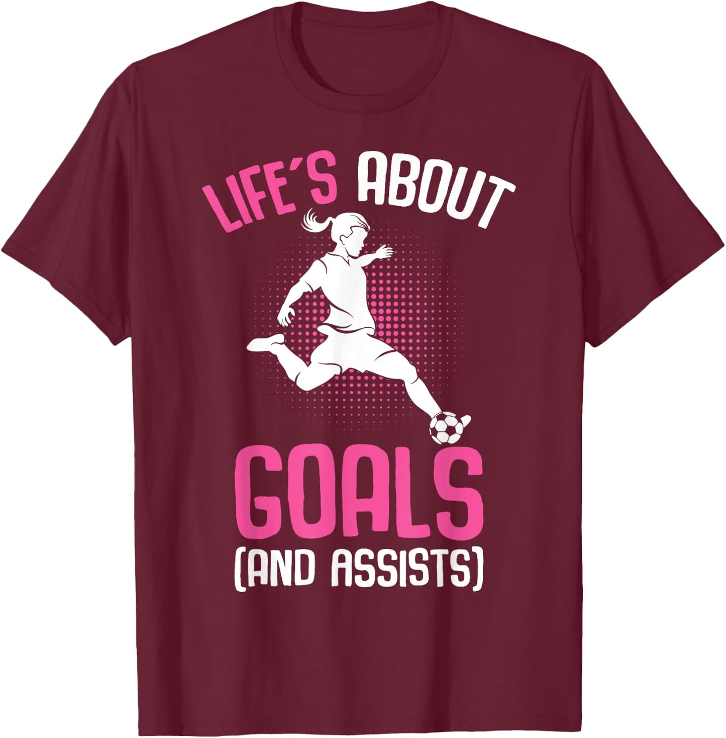 Life´s About Goals Soccer Girl Youth Players T-Shirt - T-Shirt | Maroon