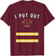 Funny Halloween Firefighter Costume Shirt - I Put Out Fires T-Shirt - T-Shirt | Maroon