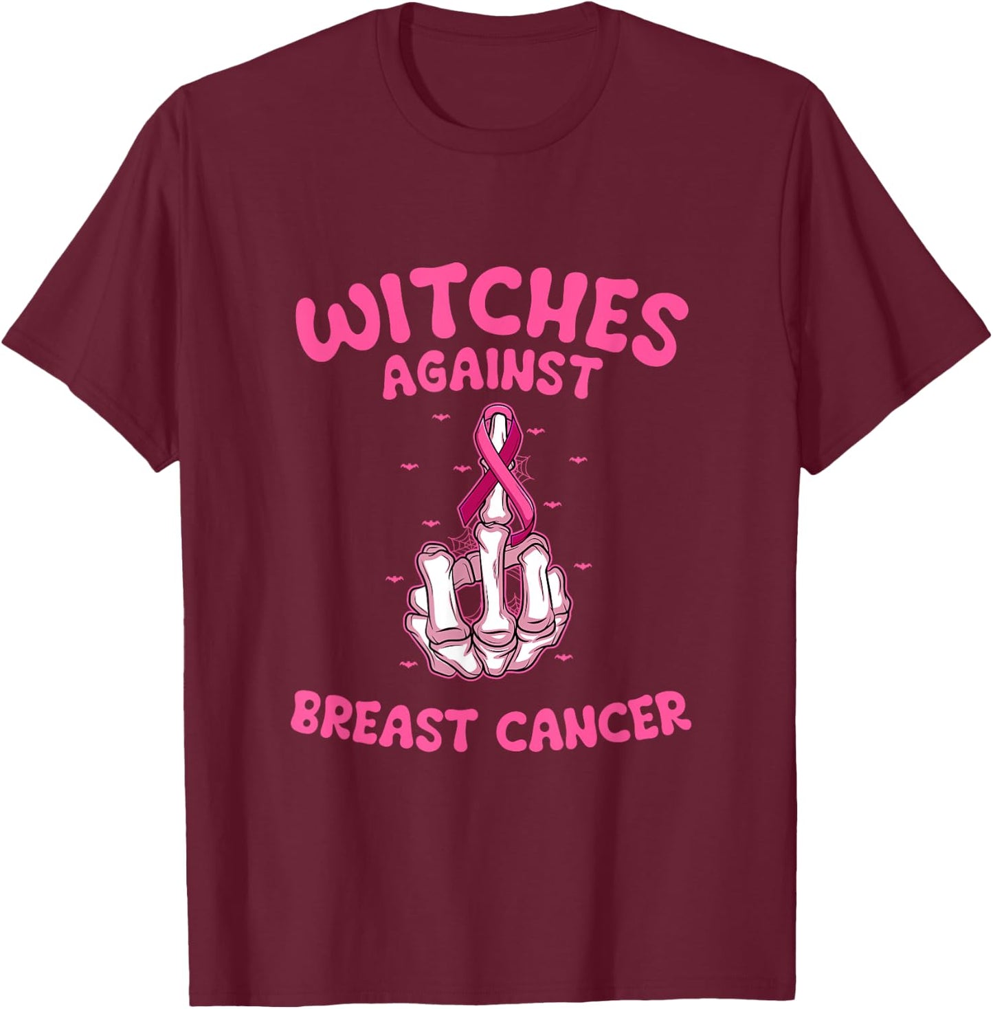 Funny Skeleton Breast Cancer Pink Ribbon Awareness Witches T-Shirt - T-Shirt | Maroon