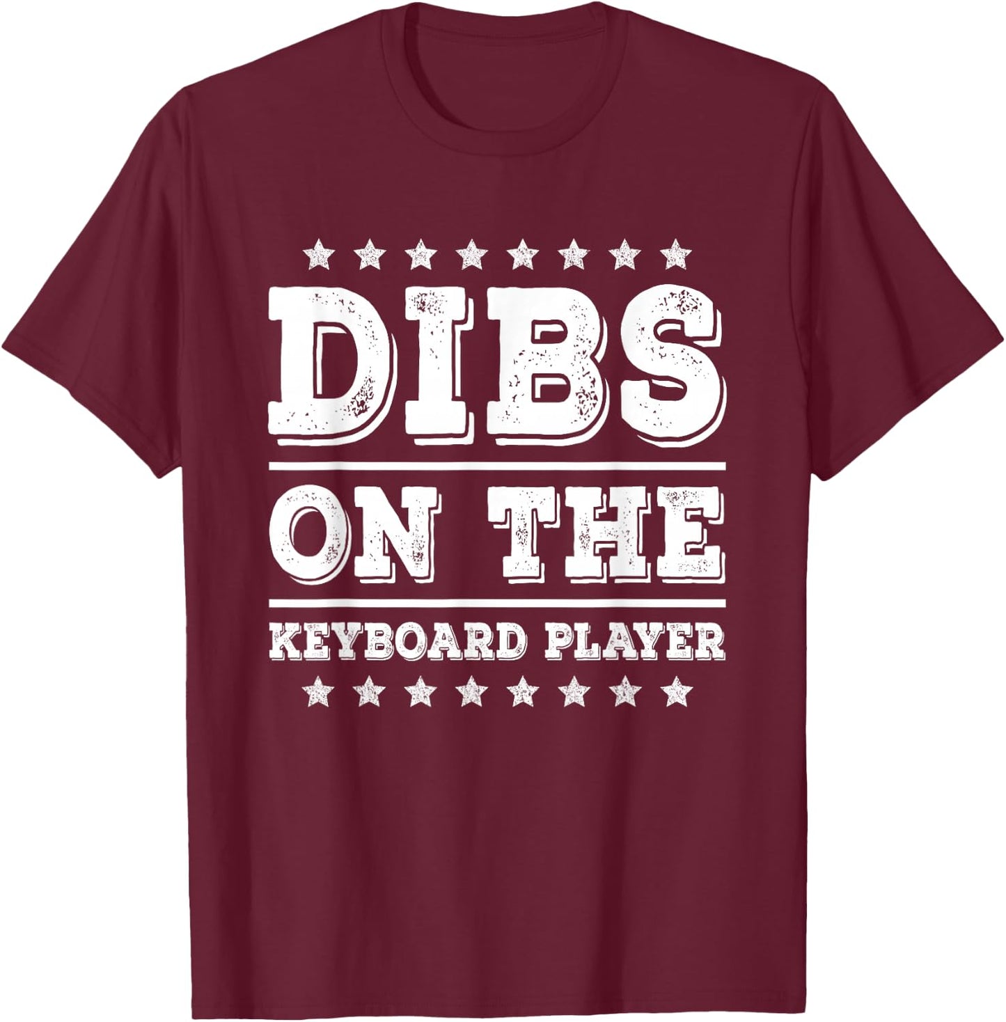 Dibs on The Keyboard Player Funny Pianist Wife Girlfriend T-Shirt - T-Shirt | Maroon