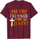 Are You Fall-O-Ween Jesus Christian Halloween Fall Costume T-Shirt - T-Shirt | Maroon