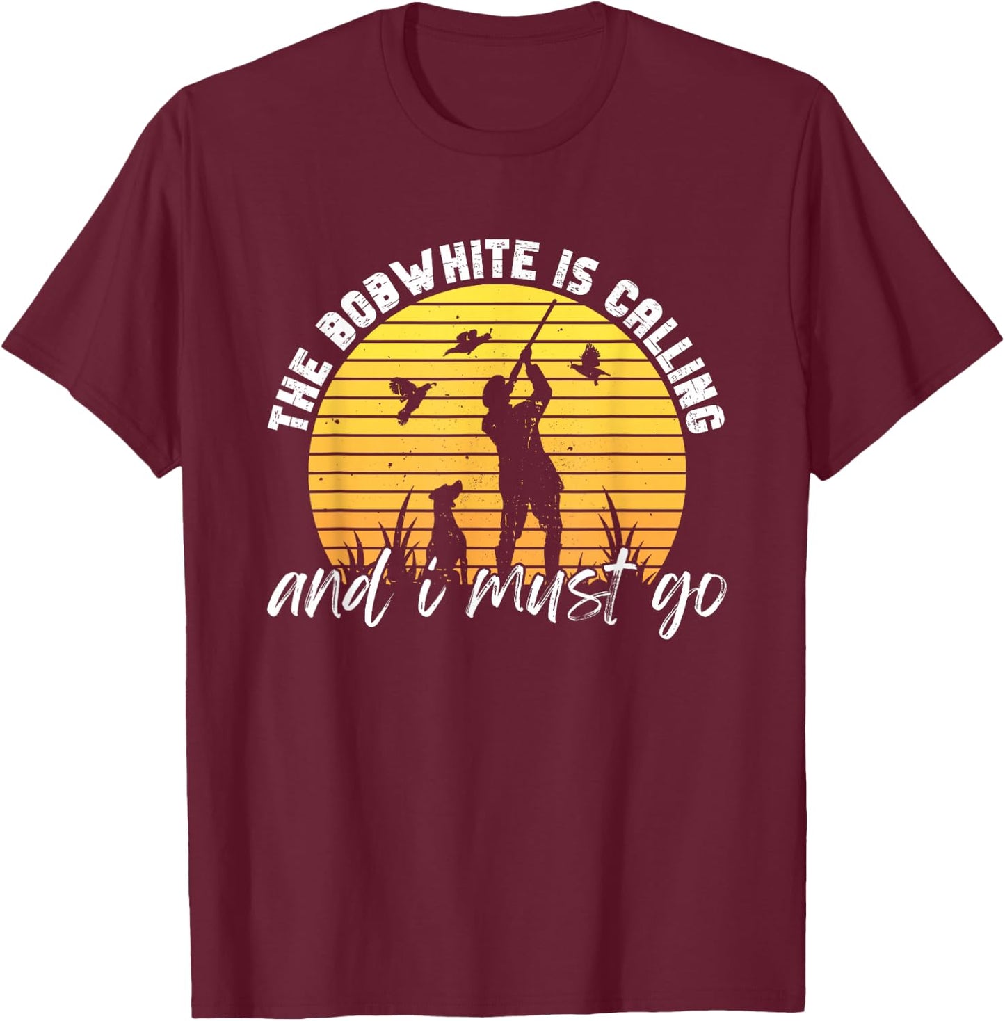 Vintage Quail Hunter and Bobwhite Hunting T-Shirt - T-Shirt | Maroon