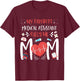 My Favorite Medical Assistant Nurse Calls Me Mom Mothers Day T-Shirt - T-Shirt | Maroon