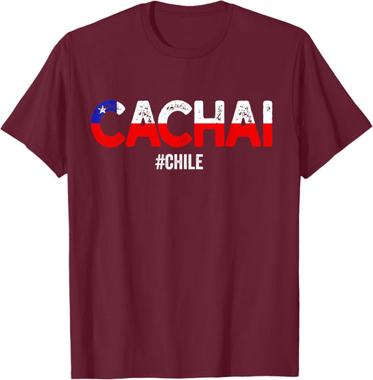 Chile Flag Pride Chilean Funny Camiseta Chilena Cachai Slang T-Shirt - T-Shirt | Maroon
