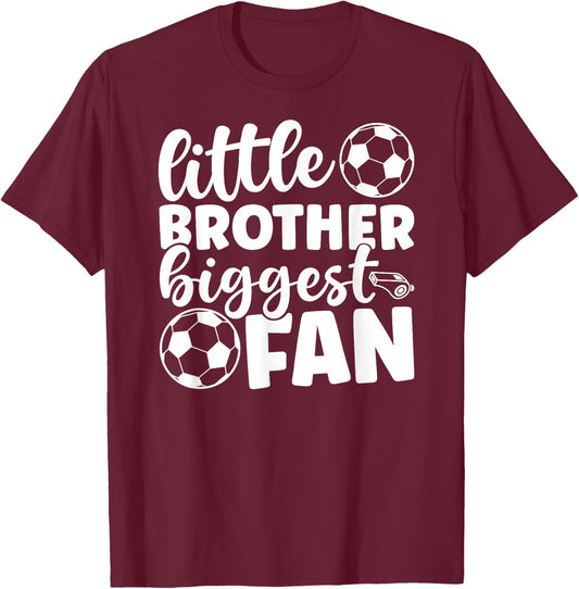 Little Brother Soccer Brother Of A Soccer Player Soccer Bro T-Shirt - T-Shirt | Maroon