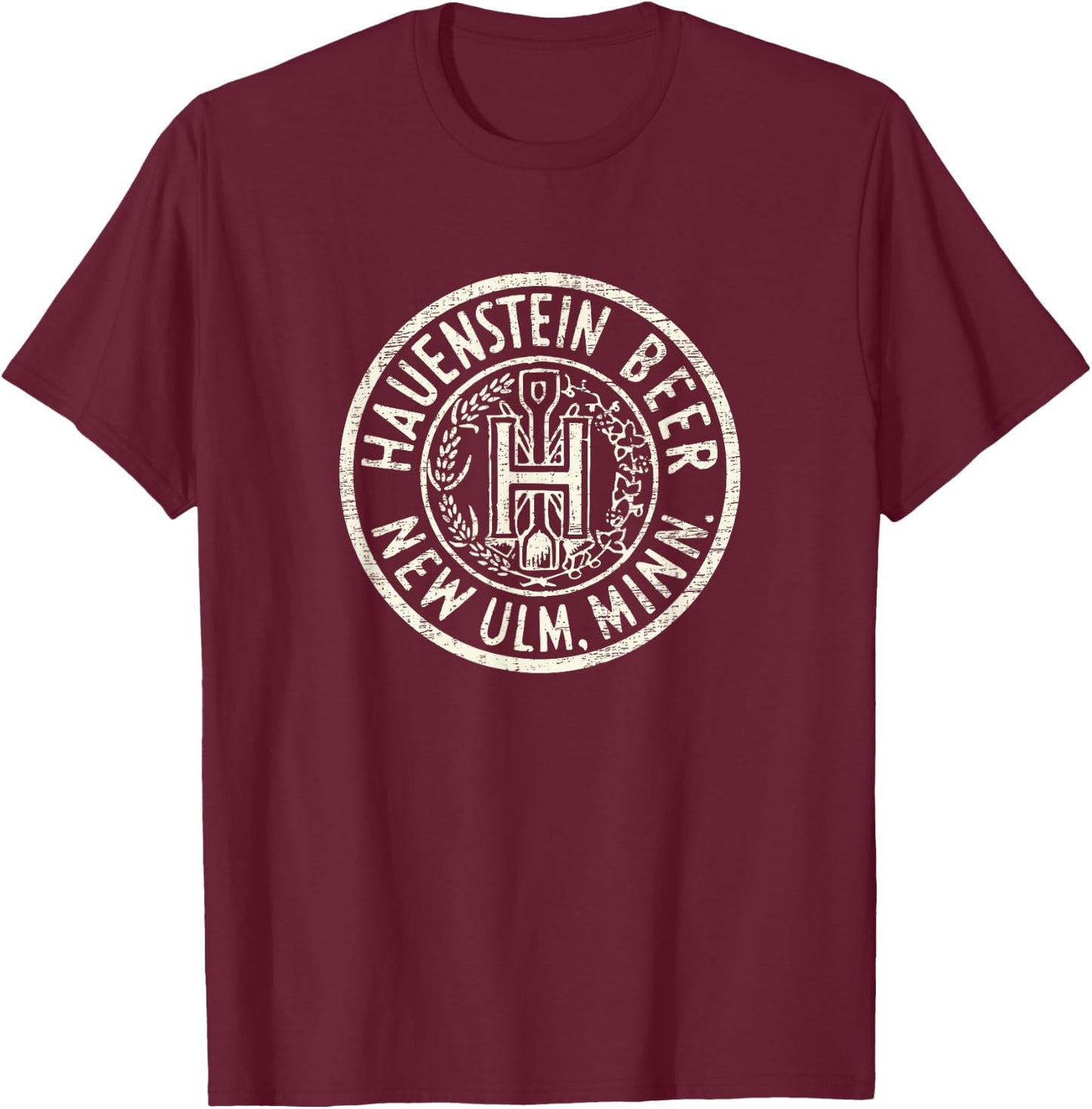Vintage New Ulm Minnesota Hauenstein Beer T-Shirt - T-Shirt | Maroon