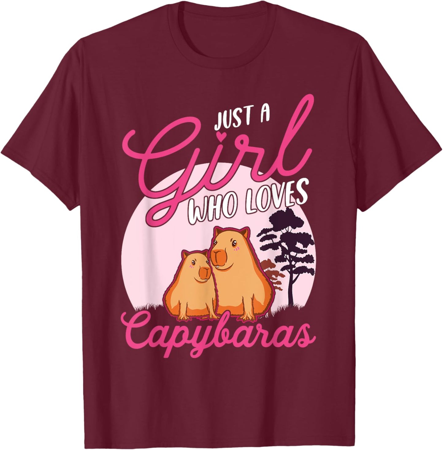 Just a girl who loves Capybaras T-Shirt - T-Shirt | Maroon