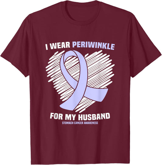 I Wear Periwinkle For My Husband Stomach Cancer Awareness T-Shirt - T-Shirt | Maroon