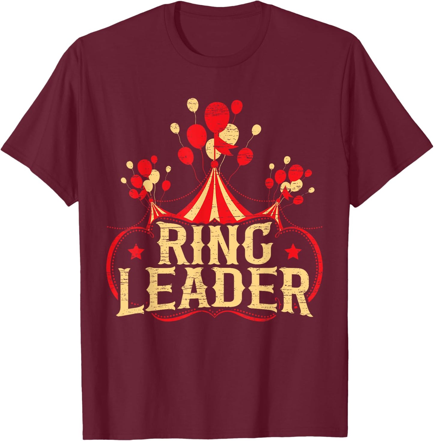 Ring Leader Circus Event Security Carnival Ringmaster T-Shirt - T-Shirt | Maroon