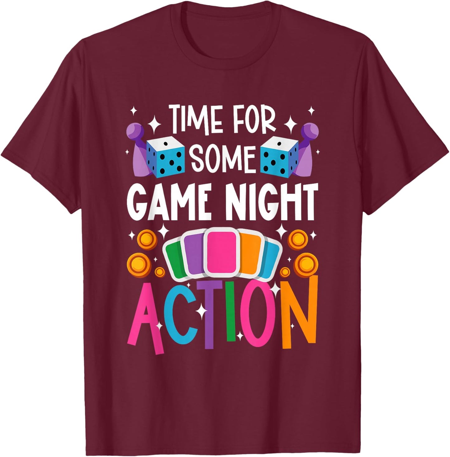 Time For Some Game Night Action Board Game Night T-Shirt - T-Shirt | Maroon