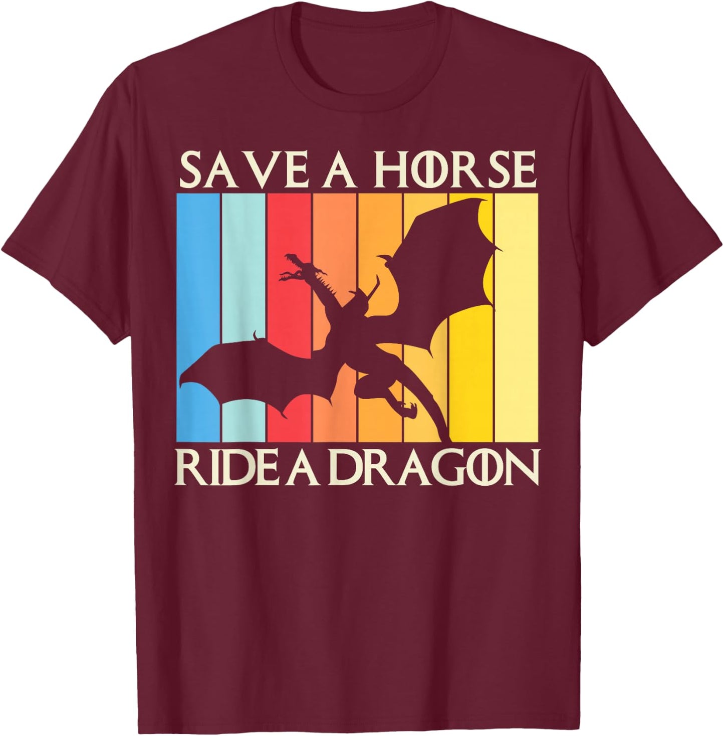 Save A Horse Ride A Dragon T-Shirt - T-Shirt | Maroon