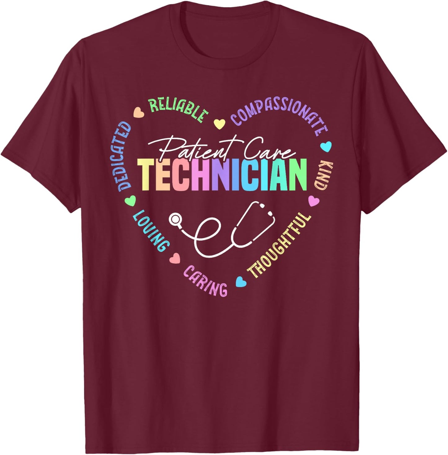 Patient Care Technician Heart Stethoscope PCT T-Shirt - T-Shirt | Maroon
