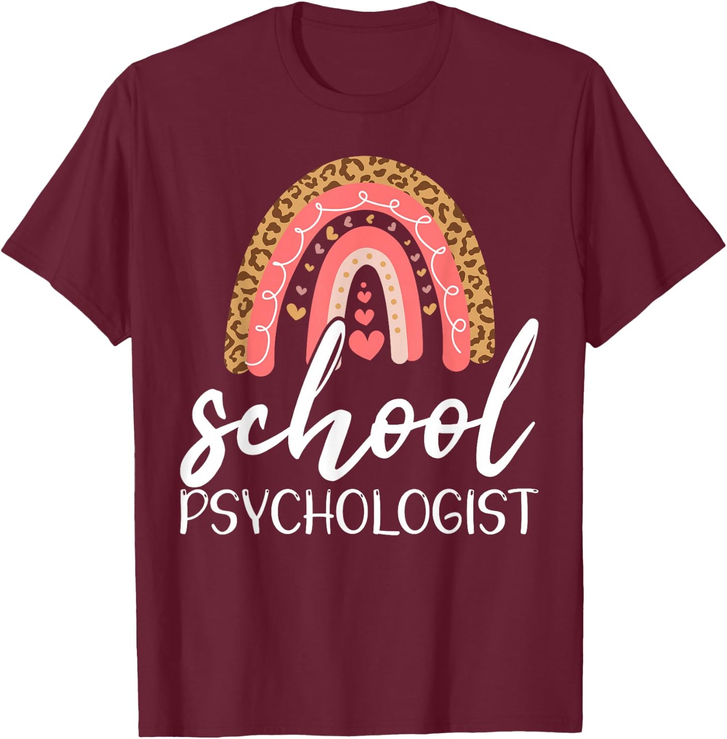 Leopard Boho Rainbow Back To School Psychologist Apparel T-Shirt - T-Shirt | Maroon