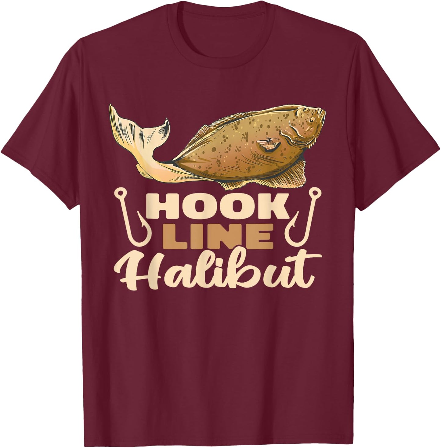Hook Line Halibut men fishermen fishery halibut fishing T-Shirt - T-Shirt | Maroon