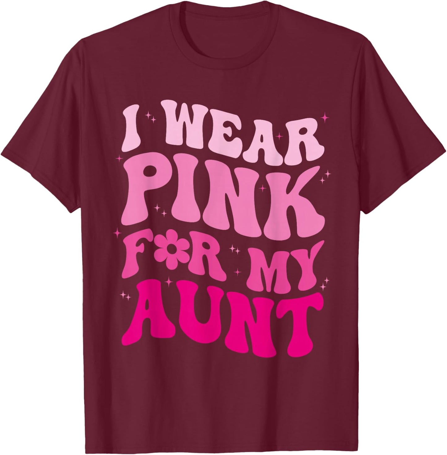I Wear Pink for my Aunt Groovy Breast Cancer Women Kid Youth T-Shirt - T-Shirt | Maroon