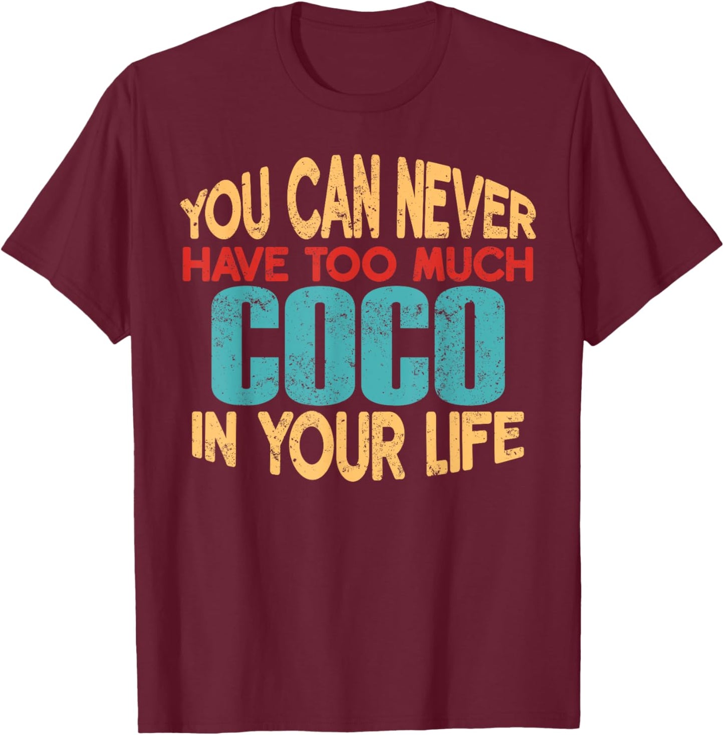 Funny Coco Personalised First Name Joke Item T-Shirt - T-Shirt | Maroon