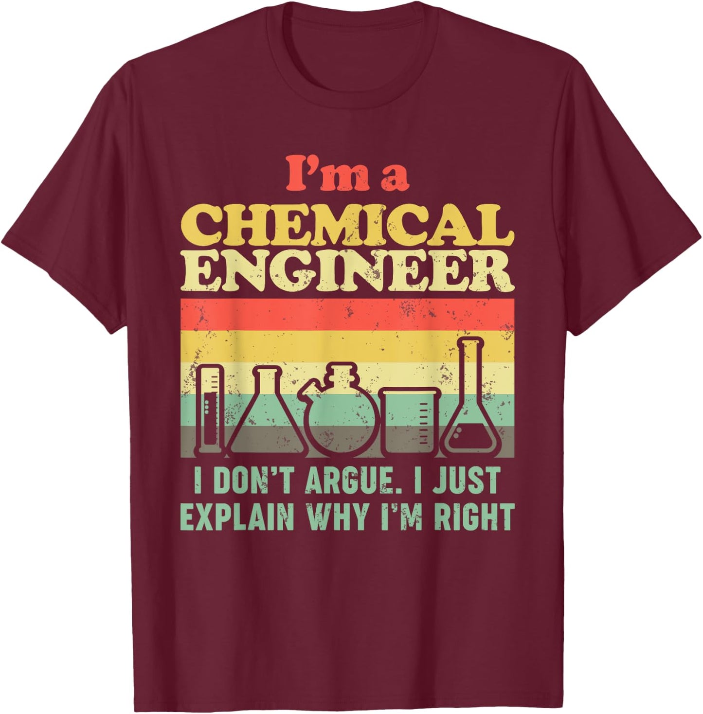 Chemical Engineer Chemical Teacher T-Shirt - T-Shirt | Maroon