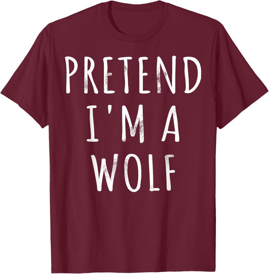 Pretend I'm A Wolf lazy Halloween Costume Party Men Matching T-Shirt - T-Shirt | Maroon