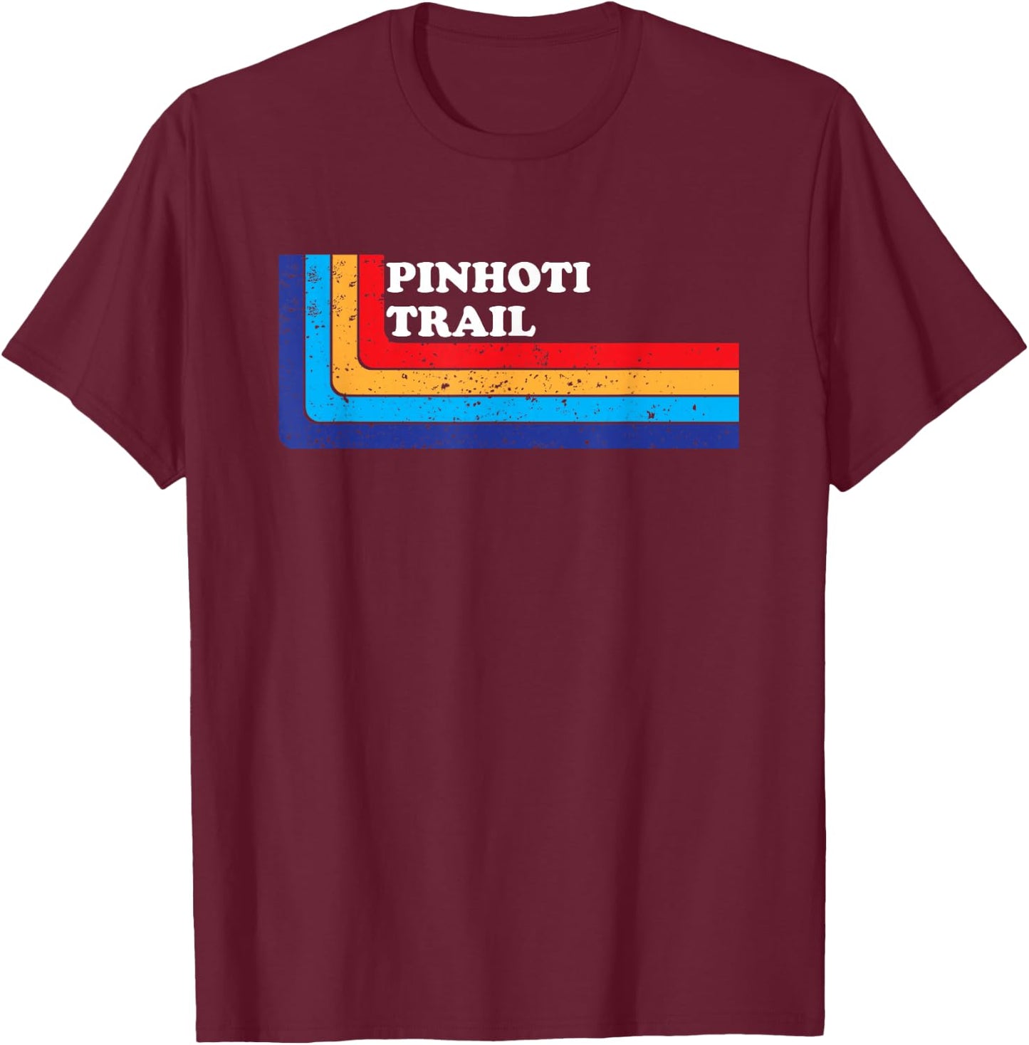 Hiking the Pinhoti Trail Backpacking Rainbow T-Shirt - T-Shirt | Maroon