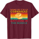 Some Of Y'alls Cornbread Ain't Done In The Middle T-Shirt - T-Shirt | Maroon