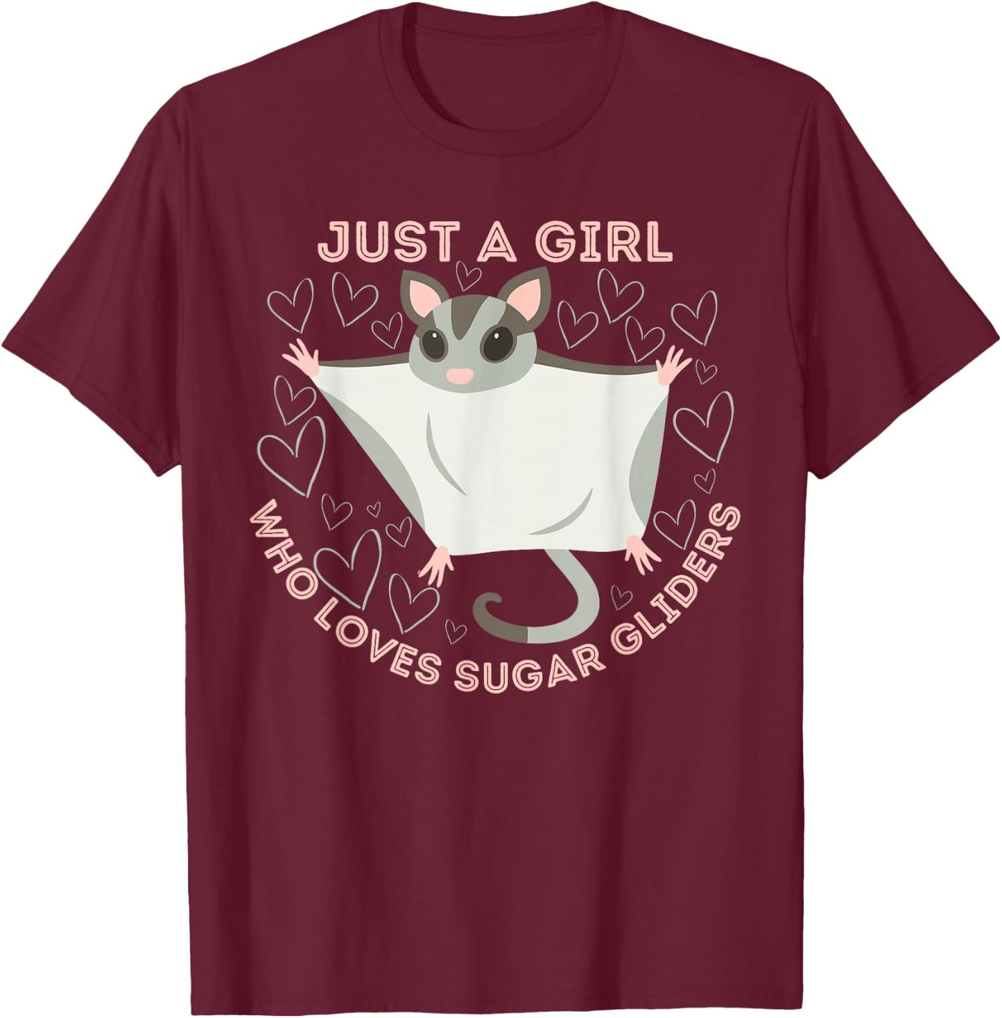 Just a Girl Who Loves Sugar Gliders Cute Sugar Glider Lover T-Shirt - T-Shirt | Maroon