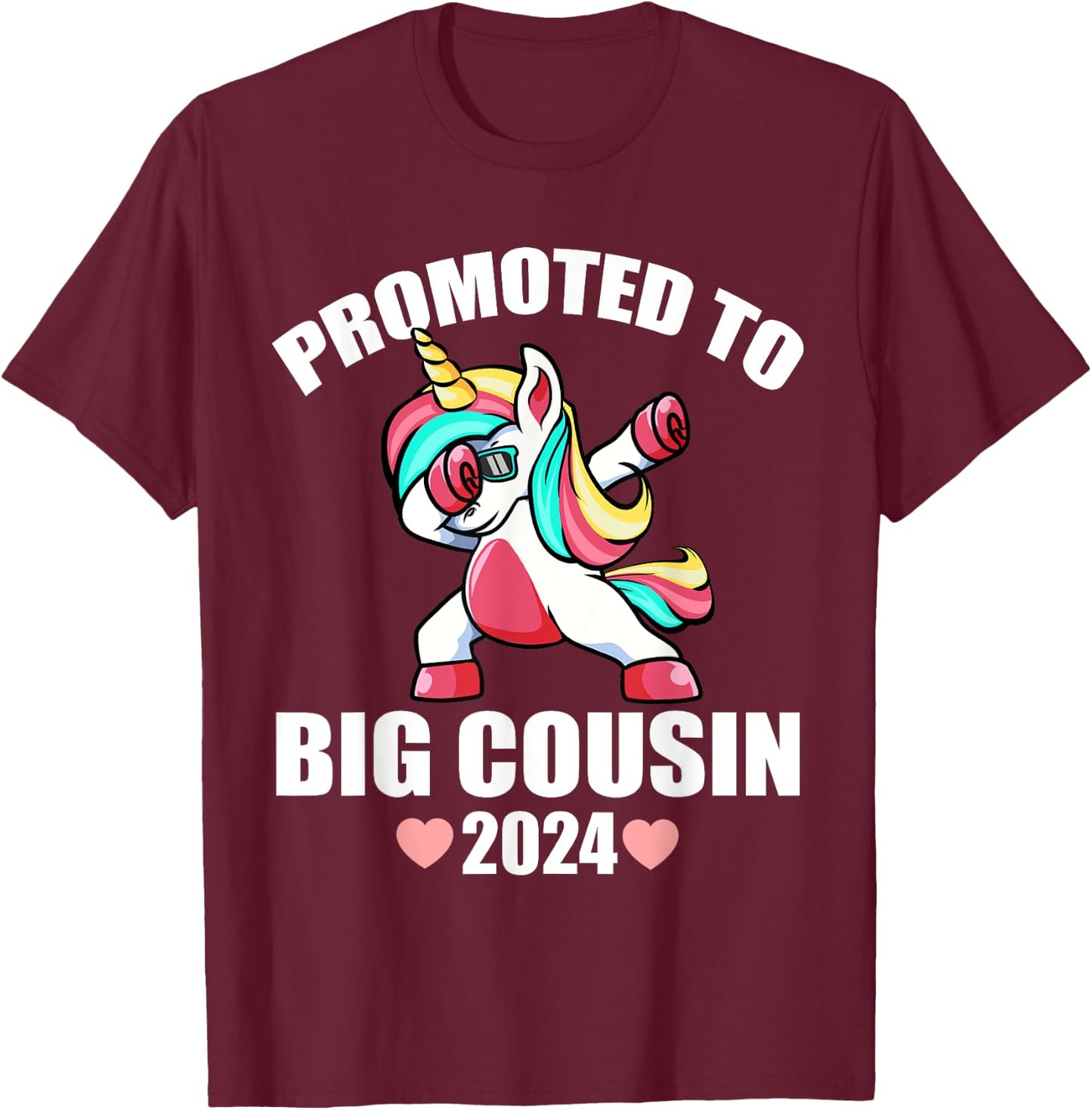 Dabbing Unicorn Shirts For Kids, Promoted To Big Cousin 2024 T-Shirt - T-Shirt | Maroon