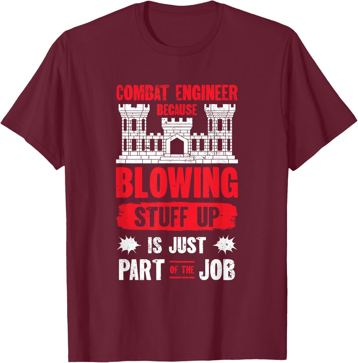 Combat Engineer Engineering Army U.S. Military Army Combat T-Shirt - T-Shirt | Maroon
