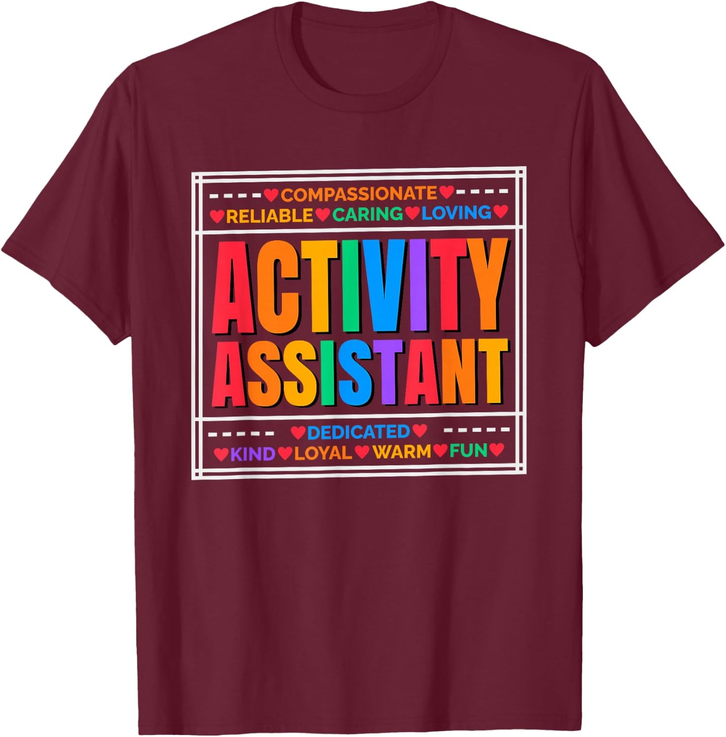 Activity Assistant T-Shirt - T-Shirt | Maroon