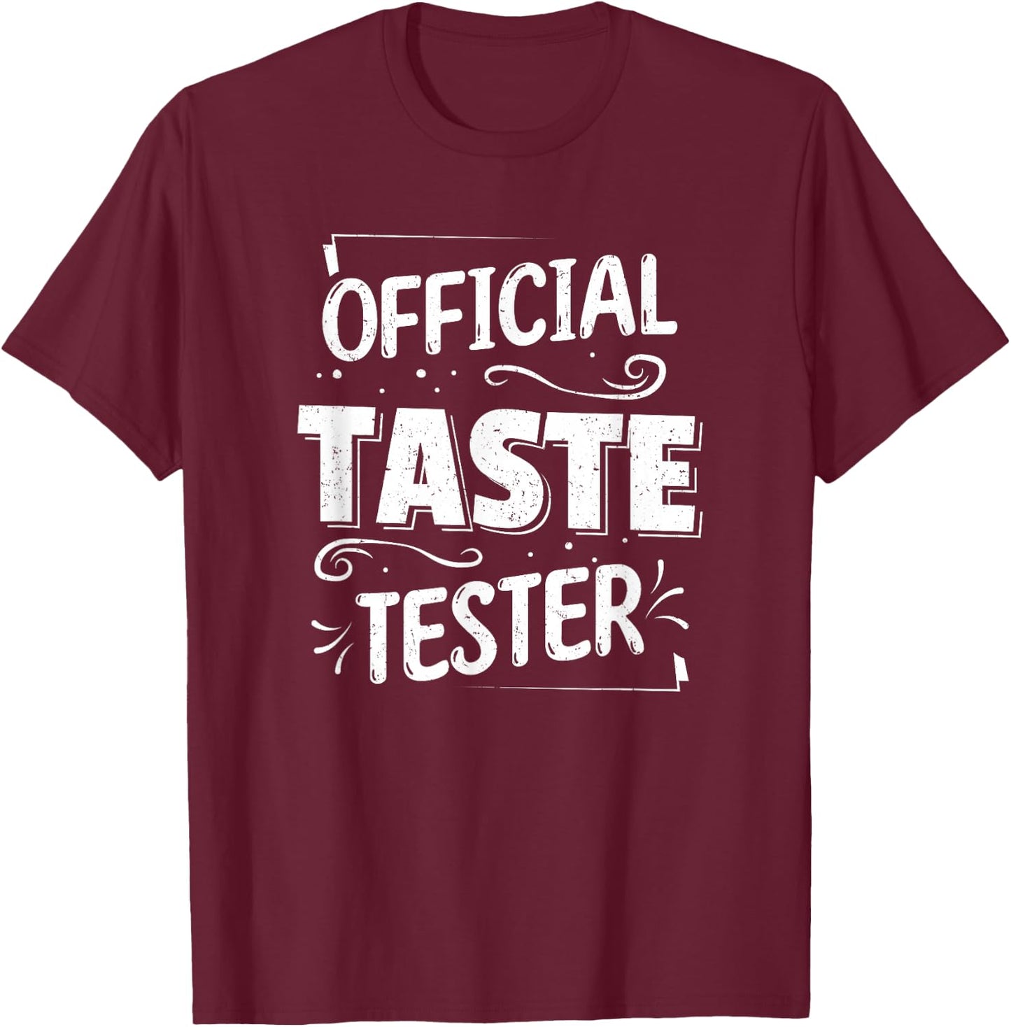 Cook Helper Gifts - Official Taste Tester T-Shirt - T-Shirt | Maroon