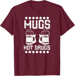 Mugs Not Drugs - Funny Beer Lover T-Shirt - T-Shirt | Maroon