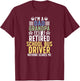 Dad And Grandpa Retired School Bus Driver Retirement T-Shirt - T-Shirt | Maroon
