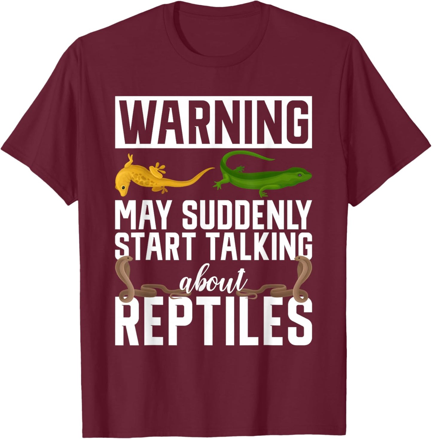 Zookeeper Warning May Suddenly Start Talking About Reptiles T-Shirt - T-Shirt | Maroon