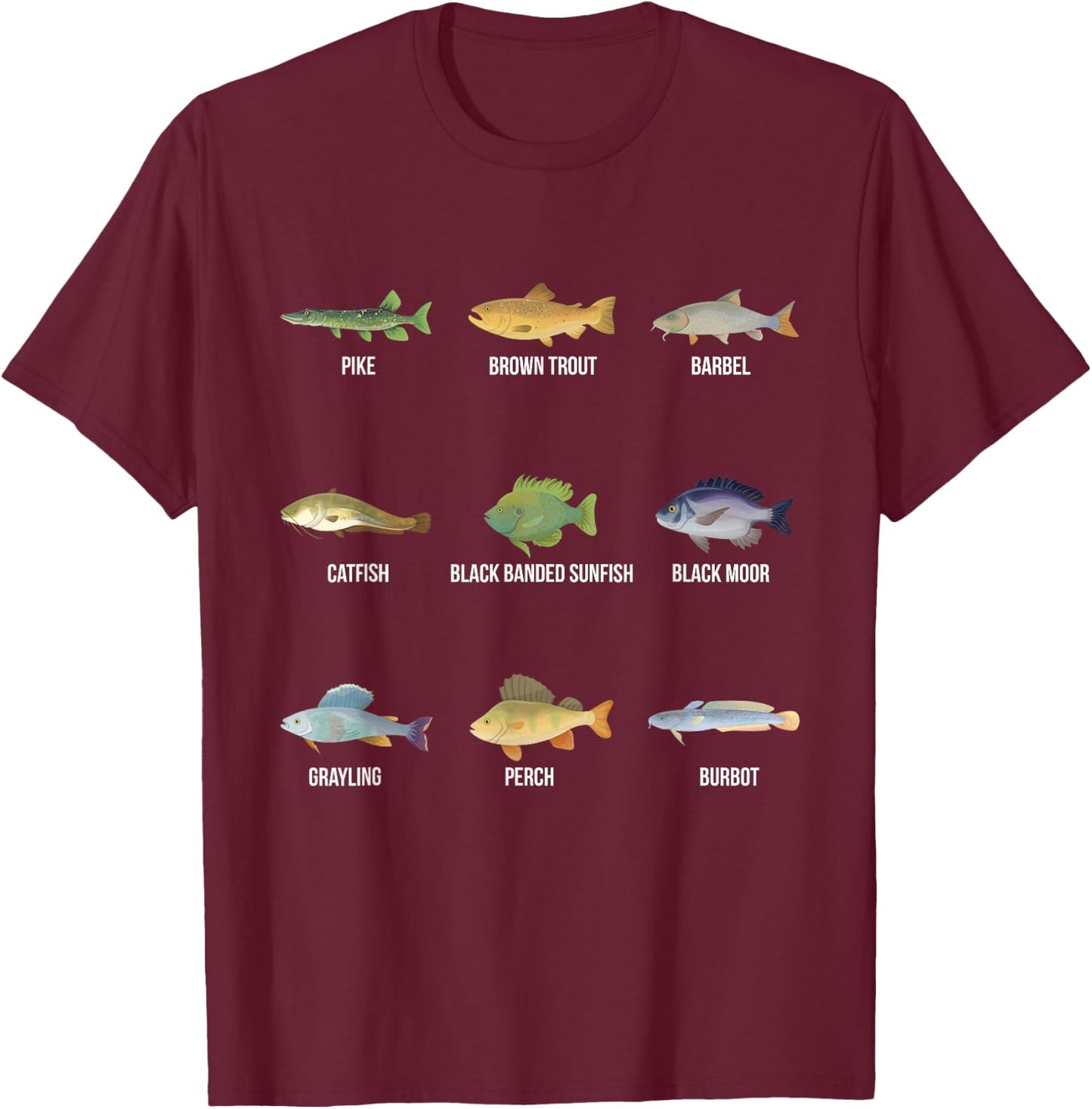 Types of Freshwater Fish Species Funny Fishing Gifts T-Shirt - T-Shirt | Maroon