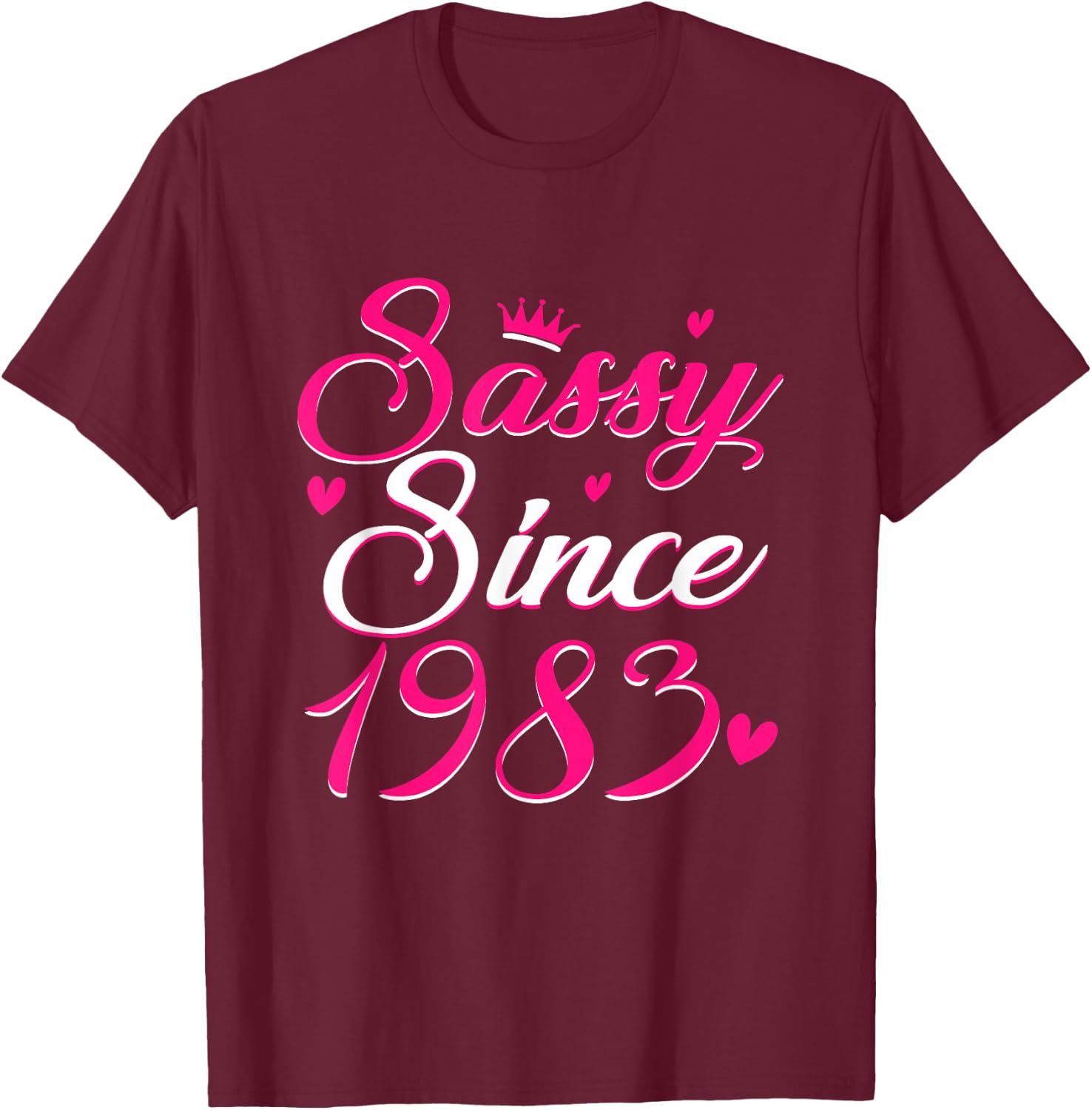 Vintage Sassy Since 1983 42 Years Old Birthday Women Girl T-Shirt - T-Shirt | Maroon