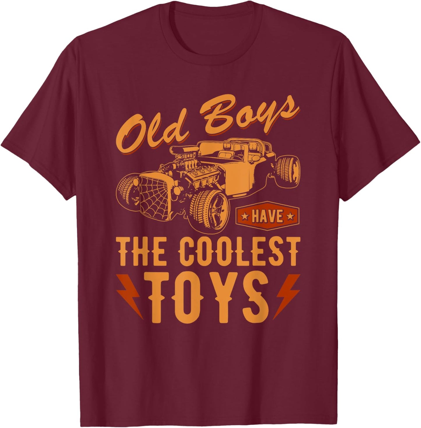 Funny Hot Rod Grandpa Old Boys Quote, Vintage Rat Rod T-Shirt - T-Shirt | Maroon