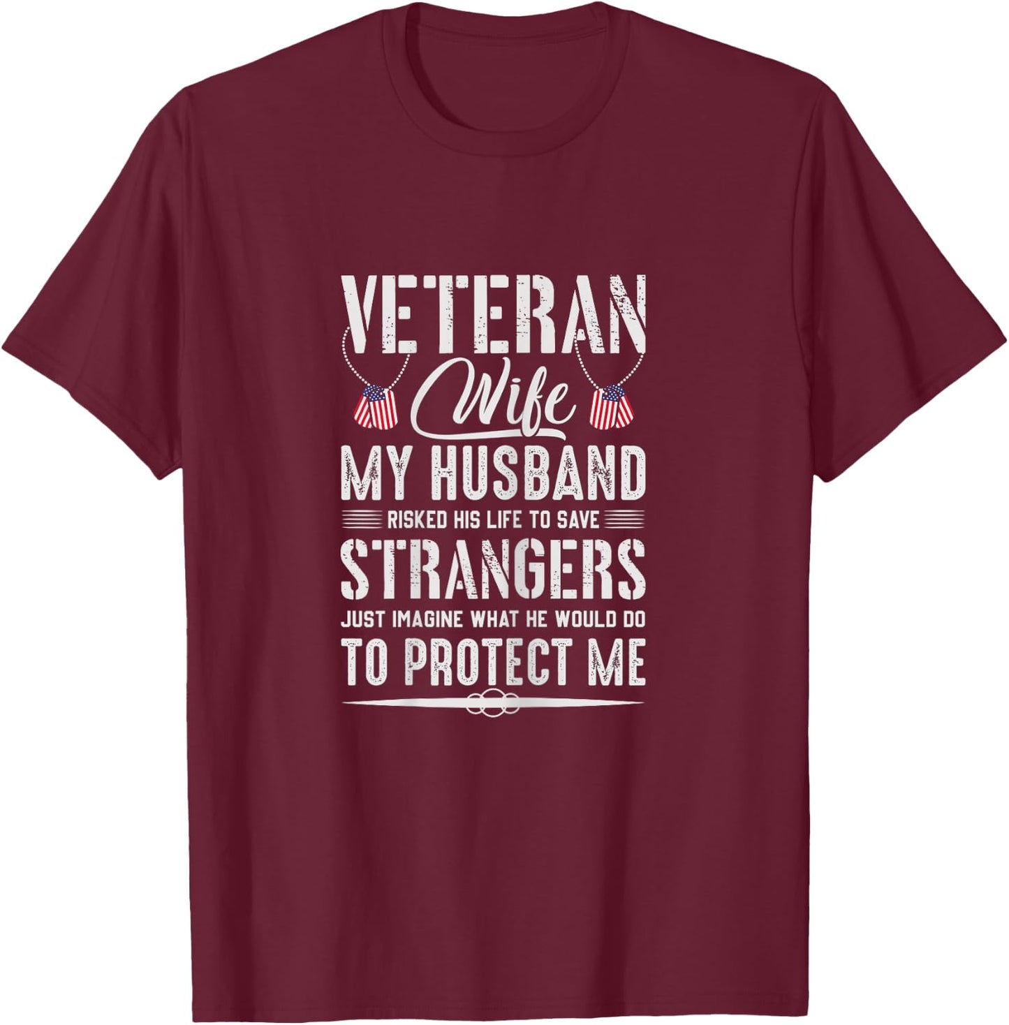 Cool Military Veteran Wife Army Husband Soldier Saying Gift T-Shirt - T-Shirt | Maroon