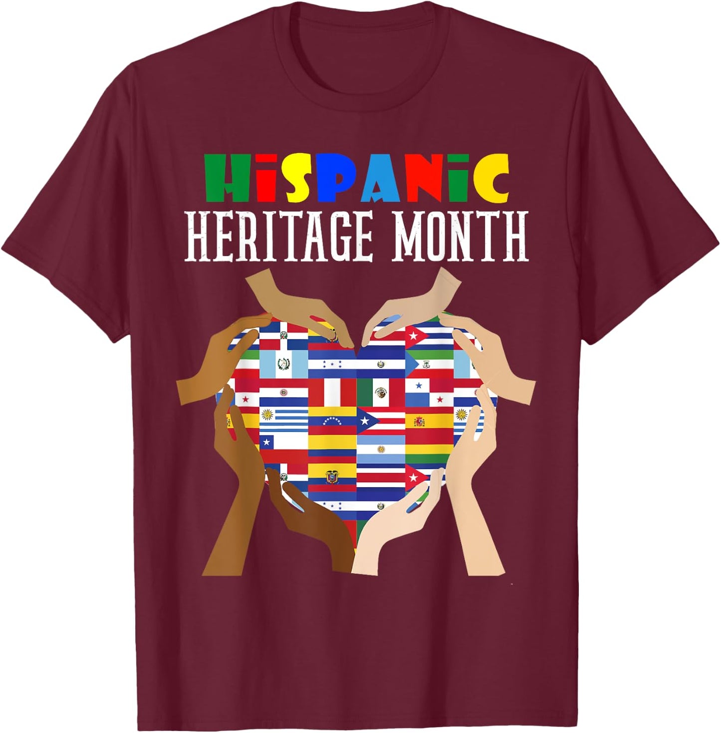 Hispanic Heritage Month All Countries Flag Heart Hands Women T-Shirt - T-Shirt | Maroon