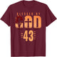 Blessed By God For 43 Years 43rd Birthday Religious Theme T-Shirt - T-Shirt | Maroon