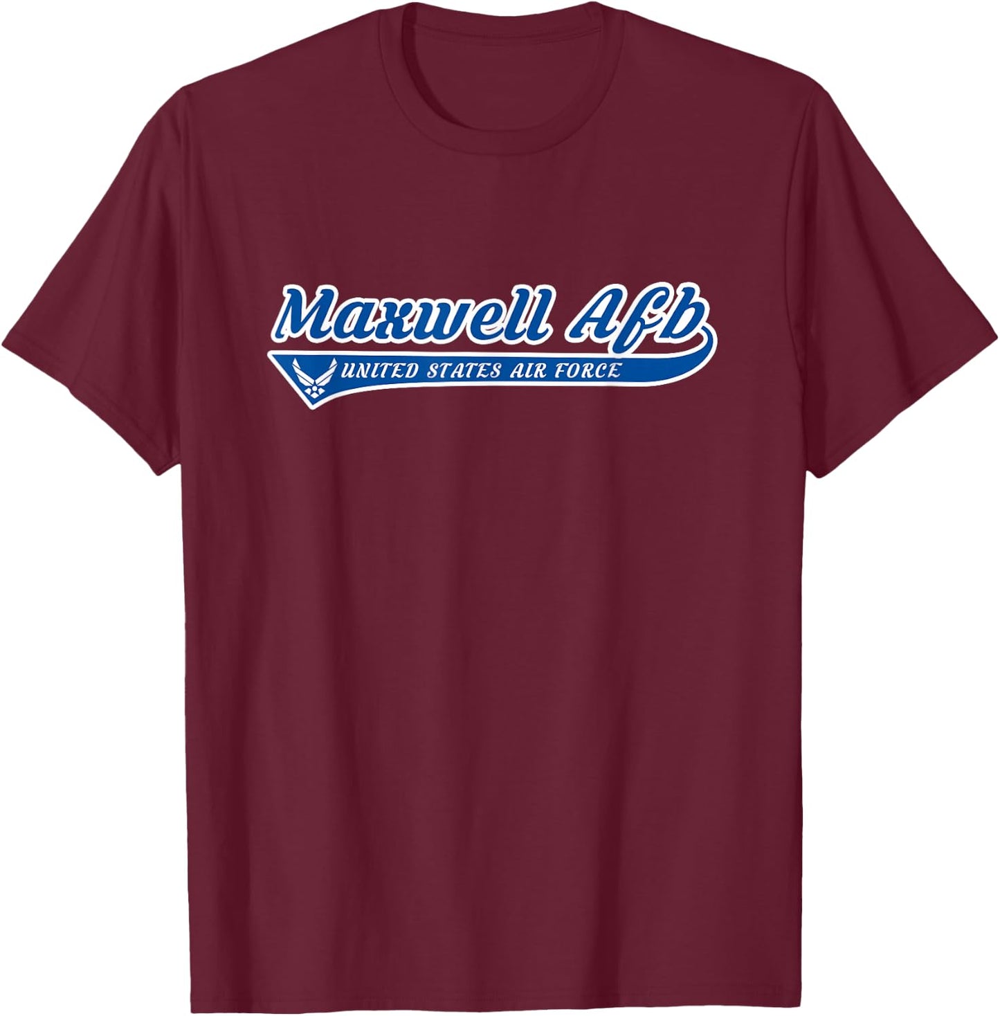 Maxwell Air Force Base - Maxwell AFB Alabama AL Vintage Gift T-Shirt - T-Shirt | Maroon