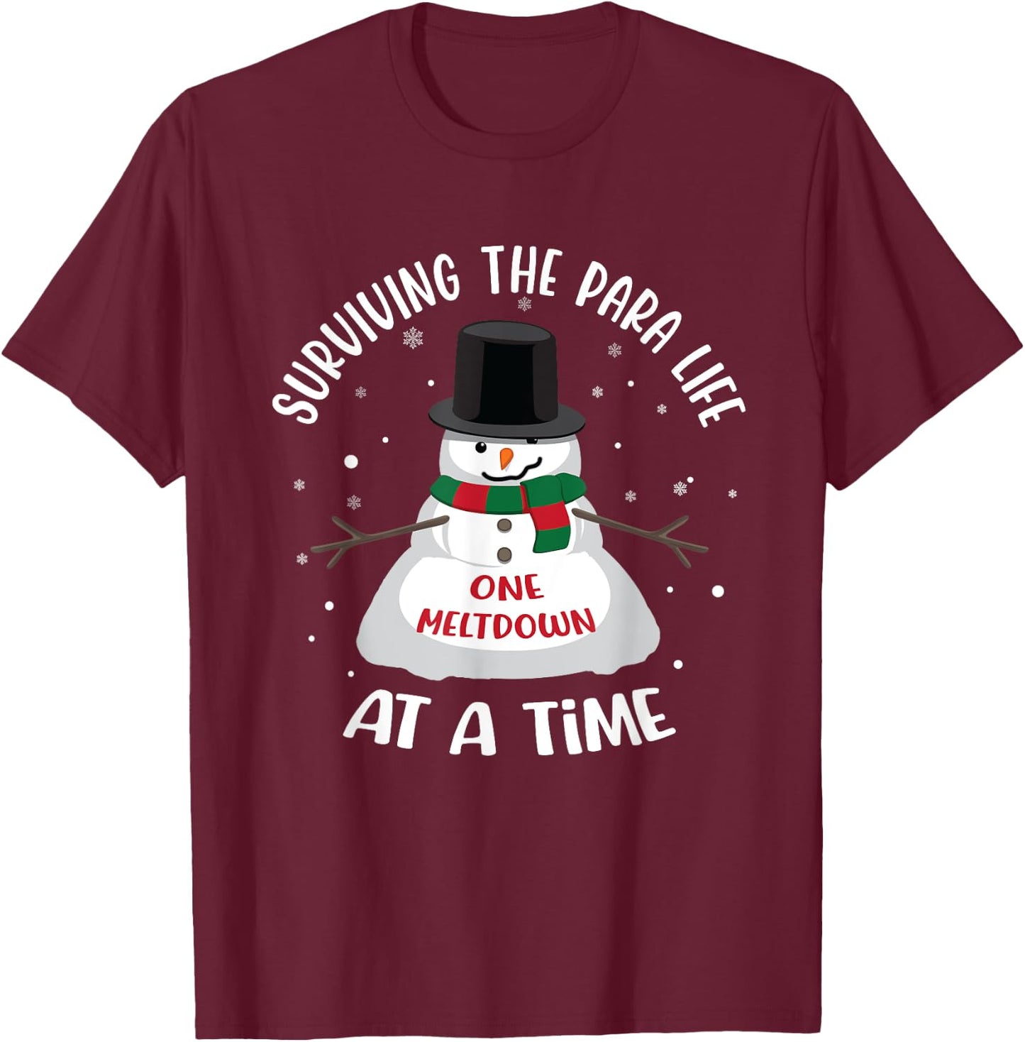 Surviving The Para Life One Meltdown At A Time Funny Xmas T-Shirt - T-Shirt | Maroon