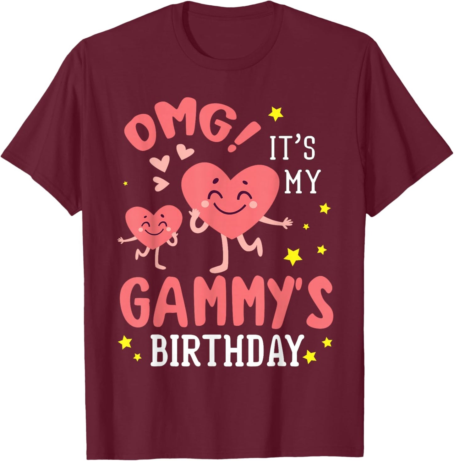 Hearts Faces Dancing Together OMG It's My Gammy's Birthday T-Shirt - T-Shirt | Maroon