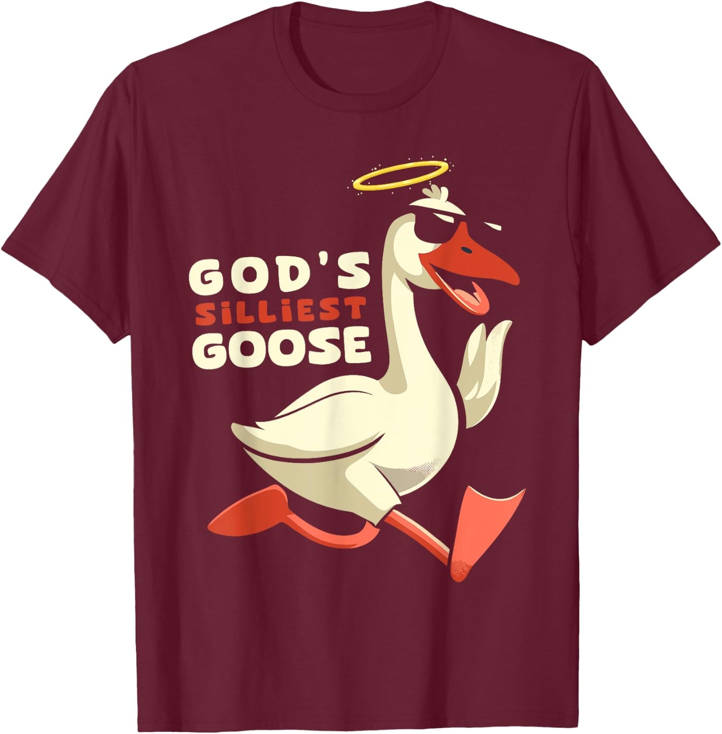 Gods Silliest Goose Costume Funny Meme Gifts Silly Goose T-Shirt - T-Shirt | Maroon