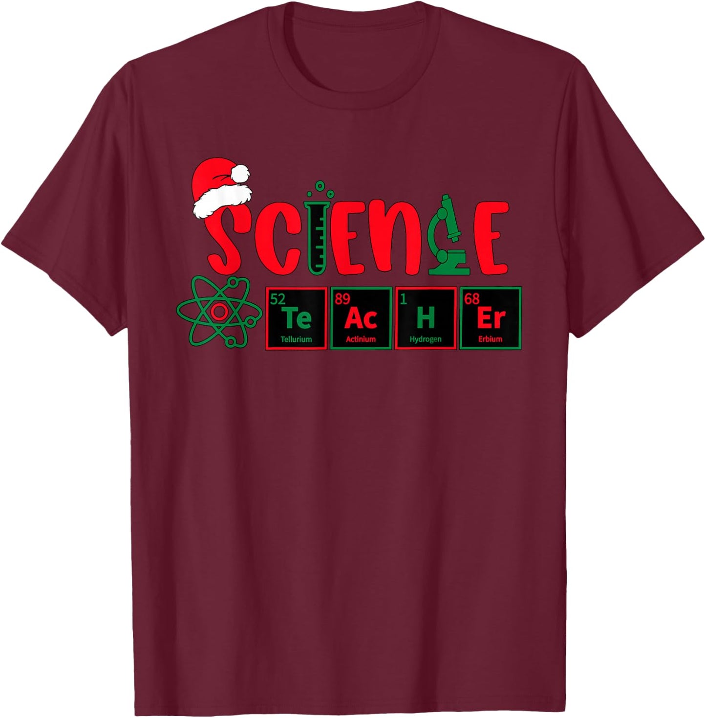 Christmas Science Teacher Santa Educator Chemical Elements T-Shirt - T-Shirt | Maroon