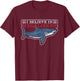 I Believe In Megalodons - Megalodon T-Shirt - T-Shirt | Maroon