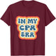 Retro Groovy In My CPA Era T-Shirt - T-Shirt | Maroon