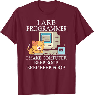 I Are Programmer I Make Computer Programmer Beep Boop T-Shirt - T-Shirt | Maroon