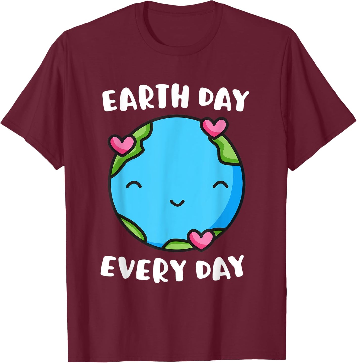 Earth Day Every Day Heart Love Globe Save the Planet T-Shirt - T-Shirt | Maroon