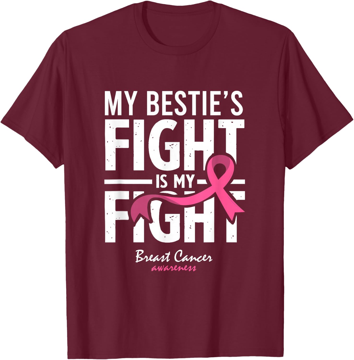Pink Breast Cancer Bestie Survivor Support Friend T-Shirt - T-Shirt | Maroon