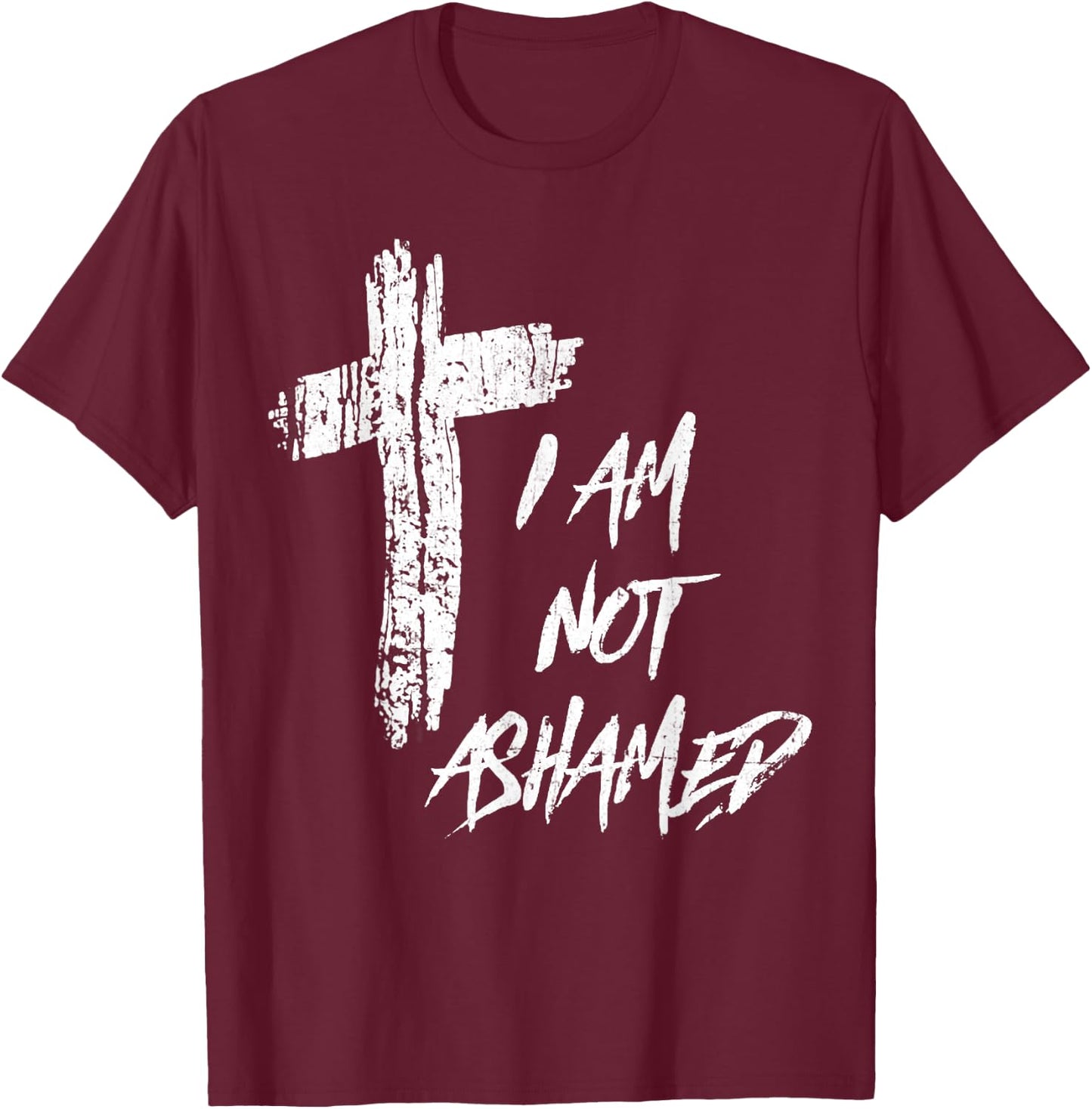 Vintage I Am Not Ashamed Cross Christian Collection T-Shirt - T-Shirt | Maroon